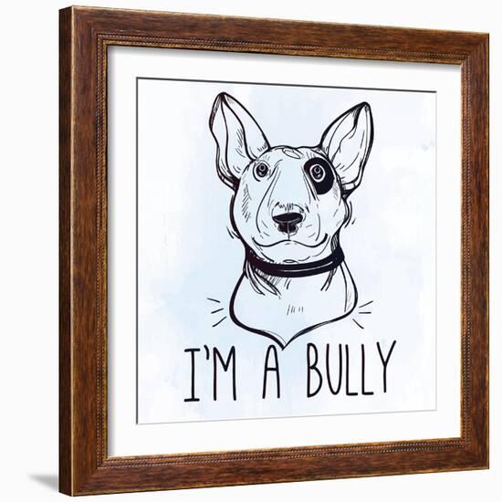 Illustration of Bull Terrier with Funny Slogan.-Katja Gerasimova-Framed Art Print