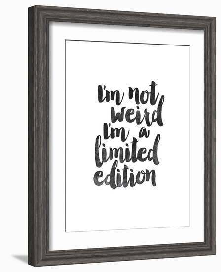 Im Not Weird Im a Limited Edition-Brett Wilson-Framed Art Print