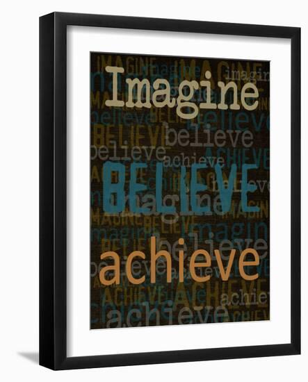 Imagine Believe Achieve-Taylor Greene-Framed Art Print