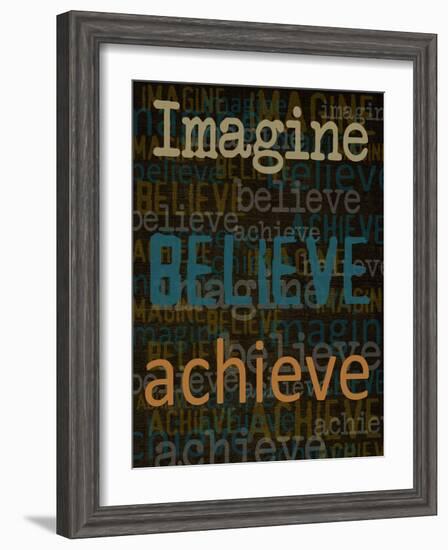 Imagine Believe Achieve-Taylor Greene-Framed Art Print