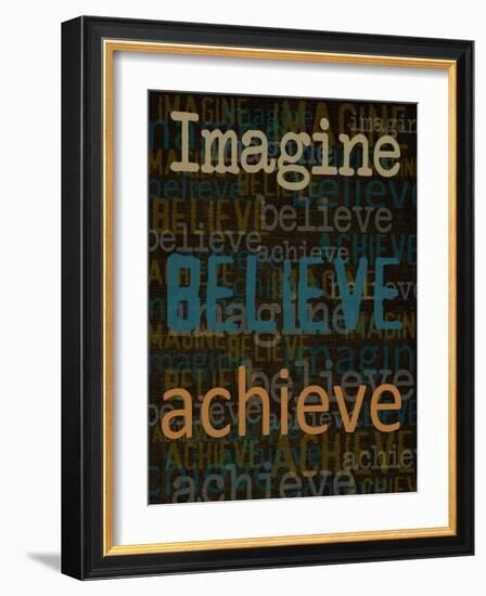 Imagine Believe Achieve-Taylor Greene-Framed Art Print