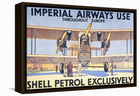 Imperial Airways Use Shell Petrol Exclusively Poster-null-Framed Premier Image Canvas