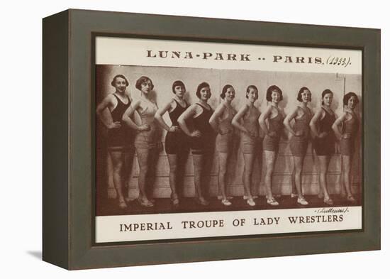 Imperial troupe of lady wrestlers (lutteuses). Luna Park. Paris (1933)-null-Framed Premier Image Canvas