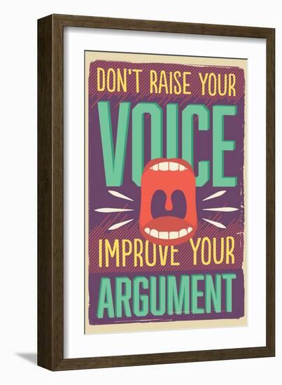 Improve Your Argument-Vintage Vector Studio-Framed Art Print