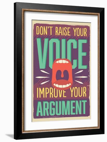 Improve Your Argument-Vintage Vector Studio-Framed Art Print