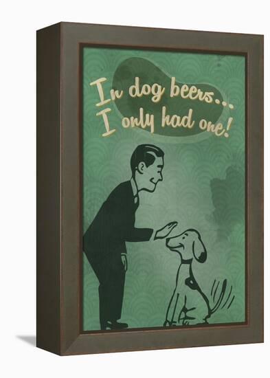 In Dog Beers-Lantern Press-Framed Stretched Canvas