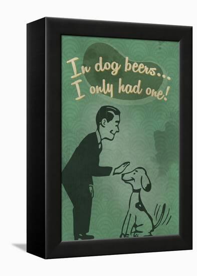 In Dog Beers-Lantern Press-Framed Stretched Canvas