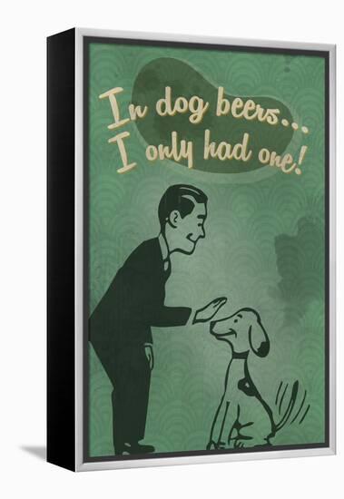 In Dog Beers-Lantern Press-Framed Stretched Canvas