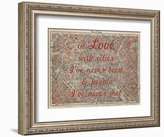 In Love with Places I've Never Been & People I've Never Met - 1929, Paris, France Map-null-Framed Giclee Print