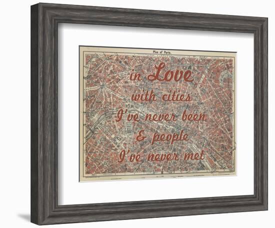 In Love with Places I've Never Been & People I've Never Met - 1929, Paris, France Map-null-Framed Giclee Print