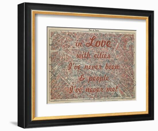 In Love with Places I've Never Been & People I've Never Met - 1929, Paris, France Map-null-Framed Giclee Print