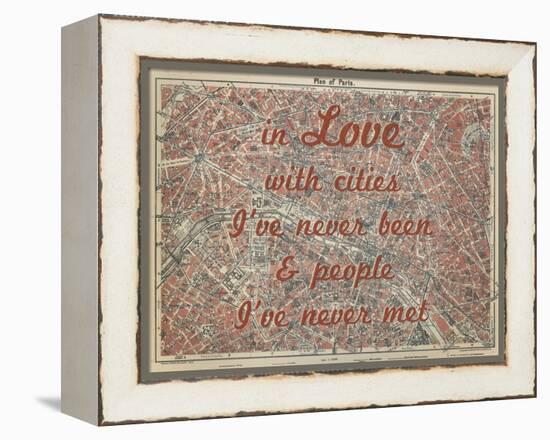 In Love with Places I've Never Been & People I've Never Met - 1929, Paris, France Map-null-Framed Premier Image Canvas