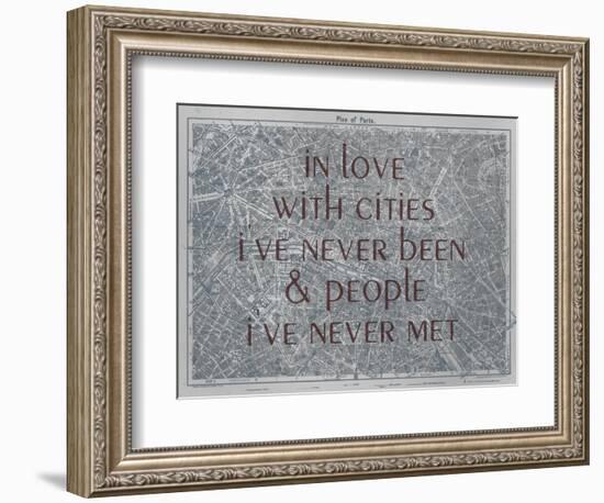 In Love with Places I've Never Been & People I've Never Met - 1929, Paris, France Map-null-Framed Premium Giclee Print