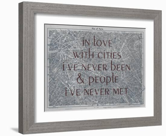 In Love with Places I've Never Been & People I've Never Met - 1929, Paris, France Map-null-Framed Giclee Print