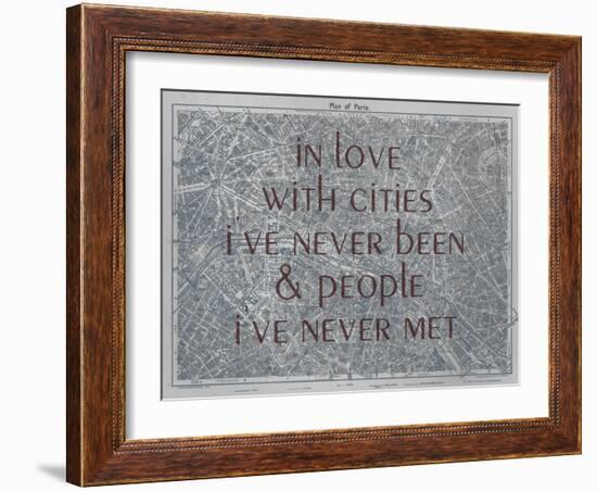 In Love with Places I've Never Been & People I've Never Met - 1929, Paris, France Map-null-Framed Giclee Print