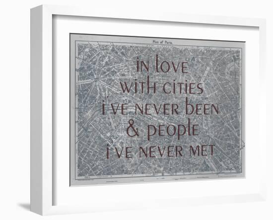 In Love with Places I've Never Been & People I've Never Met - 1929, Paris, France Map-null-Framed Giclee Print