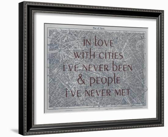 In Love with Places I've Never Been & People I've Never Met - 1929, Paris, France Map-null-Framed Giclee Print