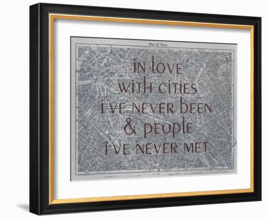 In Love with Places I've Never Been & People I've Never Met - 1929, Paris, France Map-null-Framed Giclee Print