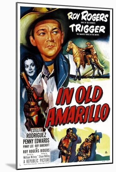 IN OLD AMARILLO, US poster, from left: Estelita Rodriguez, Roy Rogers, 1951-null-Mounted Art Print
