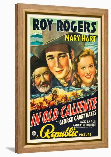 IN OLD CALIENTE, George 'Gabby' Hayes, Roy Rogers, Mary Hart, 1939-null-Framed Stretched Canvas