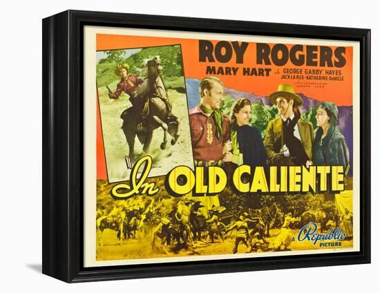 IN OLD CALIENTE, inset: Roy Rogers, far left: Roy Rogers, second from left: Mary Hart, 1939.-null-Framed Stretched Canvas