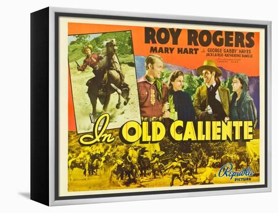 IN OLD CALIENTE, inset: Roy Rogers, far left: Roy Rogers, second from left: Mary Hart, 1939.-null-Framed Stretched Canvas