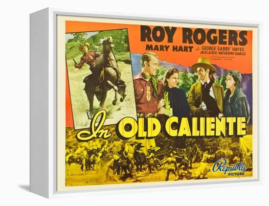 IN OLD CALIENTE, inset: Roy Rogers, far left: Roy Rogers, second from left: Mary Hart, 1939.-null-Framed Stretched Canvas