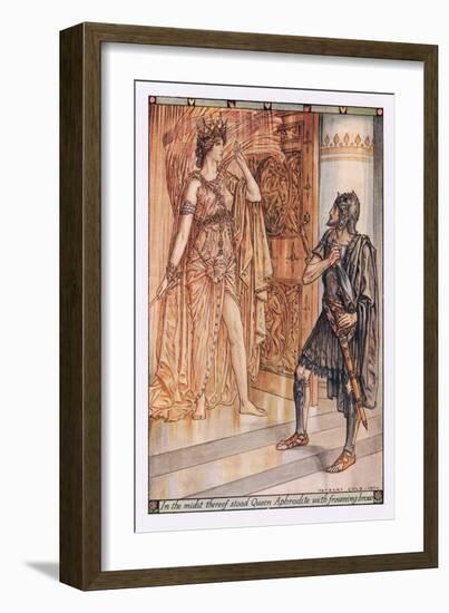 In the Midst Thereof Stood Queen Aphrodite with Frowning Brow-Herbert Cole-Framed Giclee Print