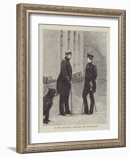 In the Old Days, Emperor and Chancellor-null-Framed Giclee Print