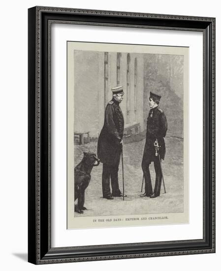 In the Old Days, Emperor and Chancellor-null-Framed Giclee Print