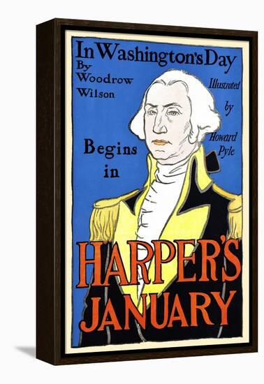 In Washington's Day by Woodrow Wilson Begins in Harper's January-Edward Penfield-Framed Stretched Canvas