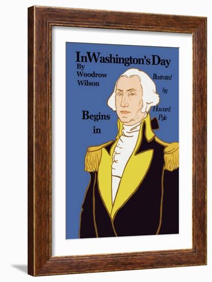 In Washington's Day-Howard Pyle-Framed Art Print