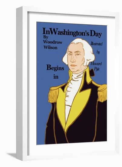 In Washington's Day-Howard Pyle-Framed Art Print