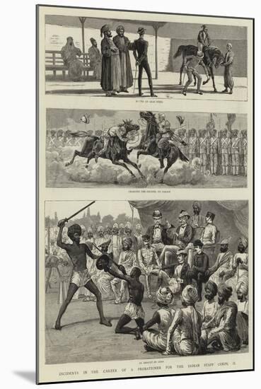 Incidents in the Career of a Probationer for the Indian Staff Corps, Ii-null-Mounted Giclee Print
