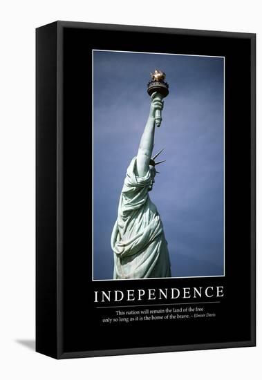 Independence: Inspirational Quote and Motivational Poster-null-Framed Premier Image Canvas