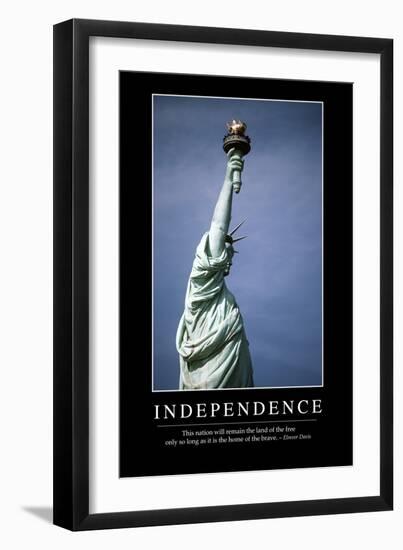 Independence: Inspirational Quote and Motivational Poster-null-Framed Premium Photographic Print