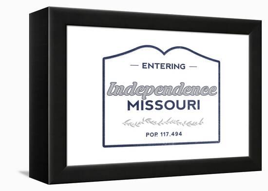 Independence, Missouri - Now Entering (Blue)-Lantern Press-Framed Stretched Canvas