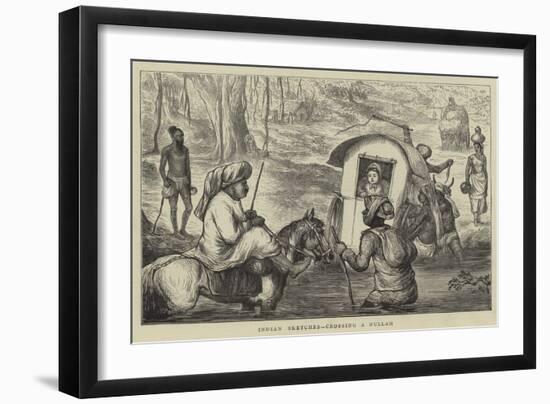 Indian Sketches, Crossing a Nullah-null-Framed Giclee Print