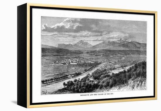 Innsbruck and the Valley of the River Inn, Austria, 1879-C Laplante-Framed Premier Image Canvas