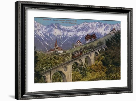 Innsbruck - Funicular Railway and Viaduct. Postcard Sent in 1913-Austrian Photographer-Framed Giclee Print