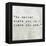 Inspirational Quote By Confucius On Earthy Background-nagib-Framed Stretched Canvas