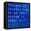 Inspirational Quote By David Star Jordan On Earthy Blue Background-nagib-Framed Stretched Canvas