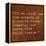 Inspirational Quote By Siddhartha Gautama (The Buddha) On Earthy Background-nagib-Framed Stretched Canvas