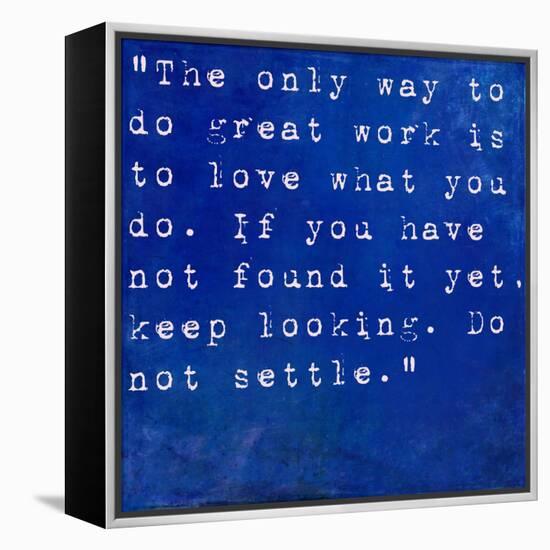 Inspirational Quote By Steve Jobs On Earthy Blue Background-nagib-Framed Stretched Canvas