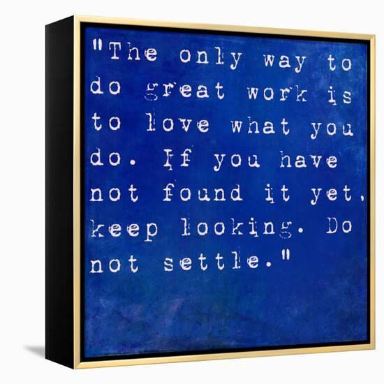 Inspirational Quote By Steve Jobs On Earthy Blue Background-nagib-Framed Stretched Canvas