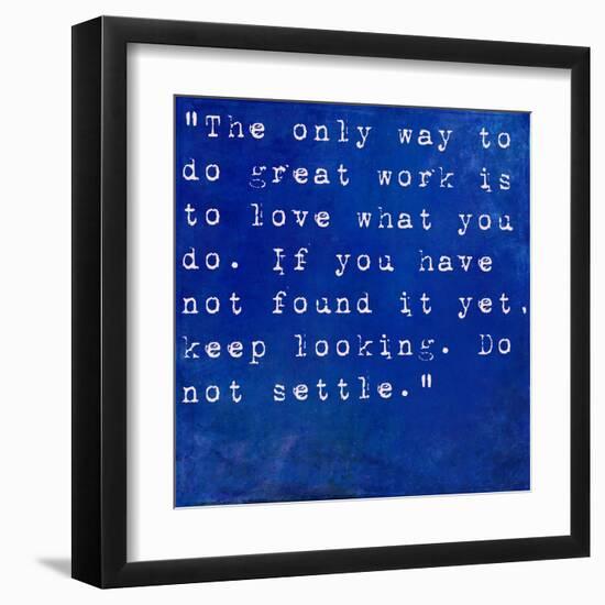 Inspirational Quote By Steve Jobs On Earthy Blue Background-nagib-Framed Art Print