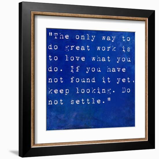 Inspirational Quote By Steve Jobs On Earthy Blue Background-nagib-Framed Art Print