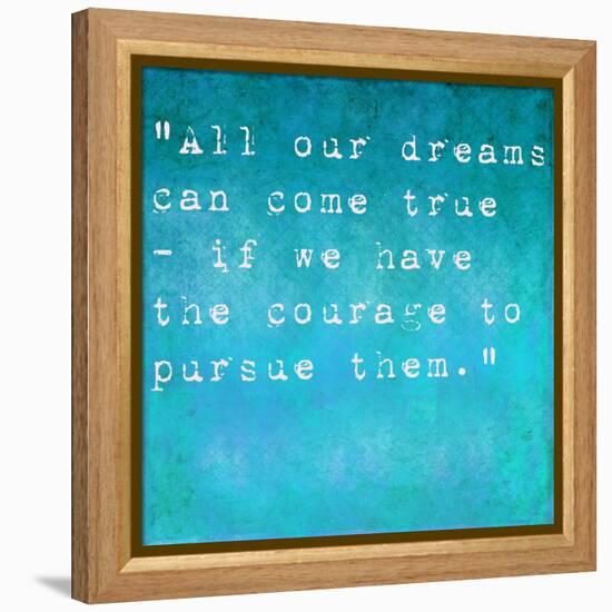 Inspirational Quote By Walt Disney On Earthy Background-nagib-Framed Stretched Canvas