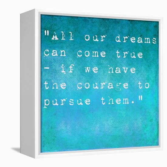 Inspirational Quote By Walt Disney On Earthy Background-nagib-Framed Stretched Canvas