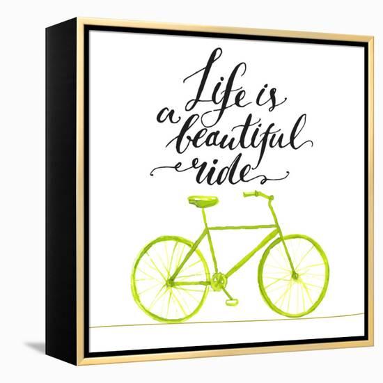 Inspirational Quote - Life is a Beautiful Ride. Handwritten Modern Calligraphy Poster with Green Ha-kotoko-Framed Stretched Canvas